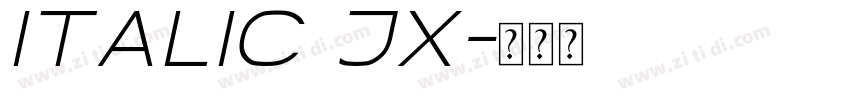 italic JX字体转换